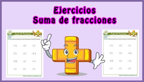 Fichas Con Ejercicios De Suma De Fracciones Para Imprimir