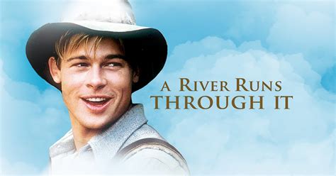 A River Runs Through It Movie