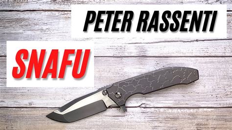 Peter Rassenti Snafu 3 5 Custom Pocketknife Fablades Full Review YouTube