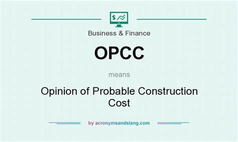 opcc opinion  probable construction cost  business finance