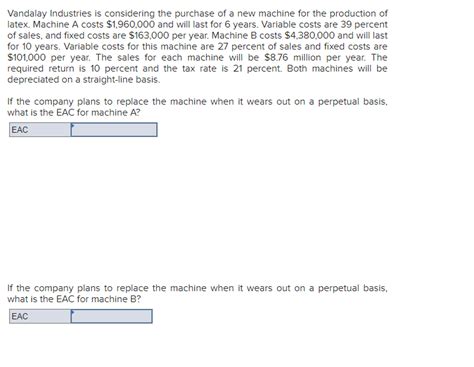 Solved Vandalay Industries Is Considering The Purchase Of A Chegg