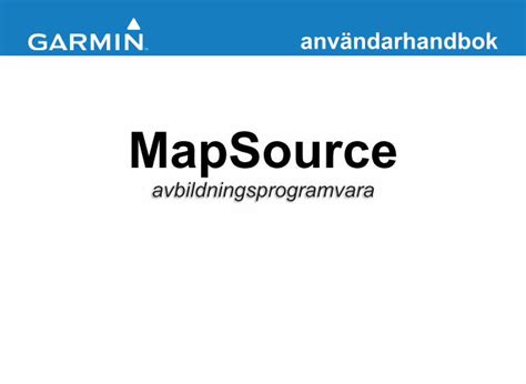 PDF MapSource Garmin Internationalstatic Garmin Pumac MapSource