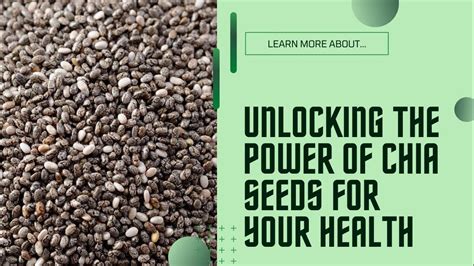 Unlocking The Power Of Chia Seeds For Your Health Youtube