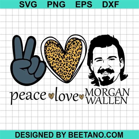 Morgan Wallen Svg Peace Love Morgan Wallen Svg Cut File For Cricut