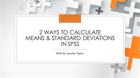 SPSS Tutorial How To Calculate Means And Standard Deviations In SPSS