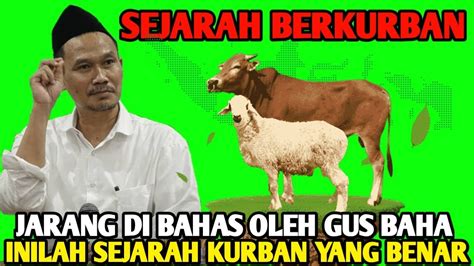 SEJARAH KURBAN YANG BENAR Gus Baha YouTube