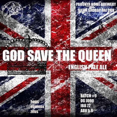 God Save The Queen Pahonyahb Untappd