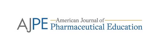 American Journal Of Pharmaceutical Education Aacp