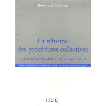 La R Forme Des Proc Dures Collectives La Loi De Sauvegarde Article Par