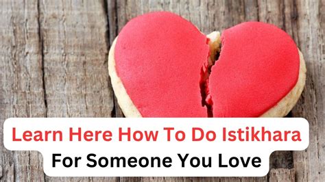 Learn Here How To Do Istikhara For Someone You Love Dua For Ex Love