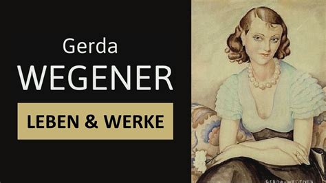 Gerda Wegener Leben Werke Malstil Einfach Erkl Rt Youtube