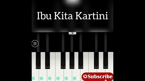 Ibu Kita Kartini Not Angka Pianika Youtube