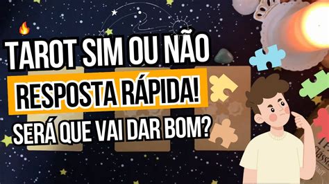 TAROT DO SIM OU NÃO RÁPIDO Perguntas Objetivas respondidas YouTube