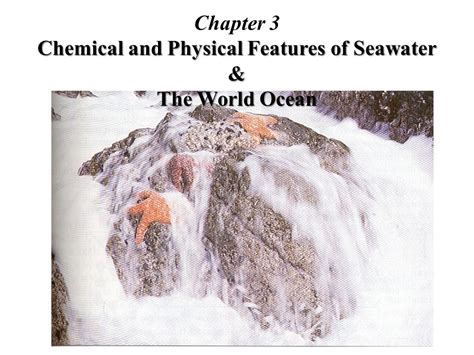 Chapter Chemical And Physical Features Of Seawater The World Ocean