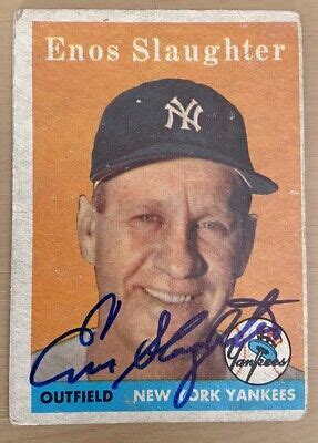 1958 Topps 142 ENOS SLAUGHTER New York Yankees AUTOGRAPHED D 2002