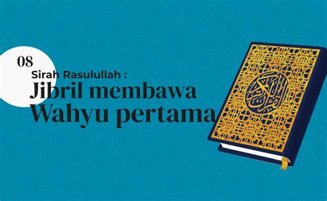 Malaikat Jibril Membawa Wahyu Pertama Kepada Rasulullah | Yayasan ...