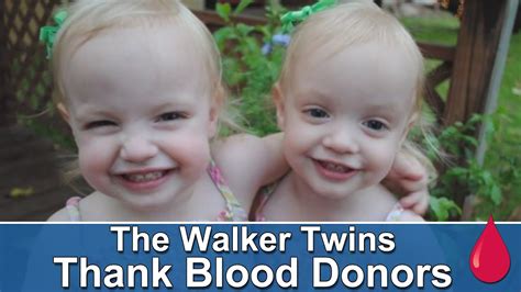 Give Blood Save Little Girls Like The Walker Twins Youtube