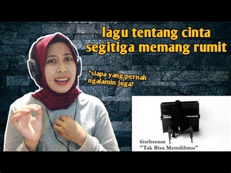 6ixth Sense Tak Bisa Memilihmu REACTION YouTube