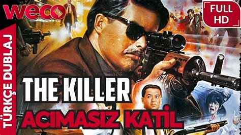 Acımasız Katil The Killer 1989 Tr Dublaj Aksiyon Filmi 4k