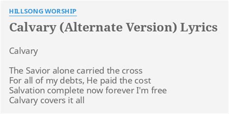 Calvary Alternate Version Lyrics By Hillsong Worship Calvary The