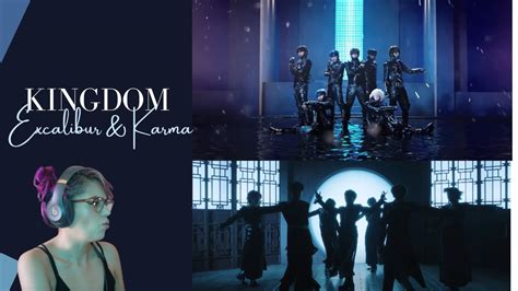 KINGDOM 킹덤 KARMA EXCALIBUR MV REACTIONS YouTube