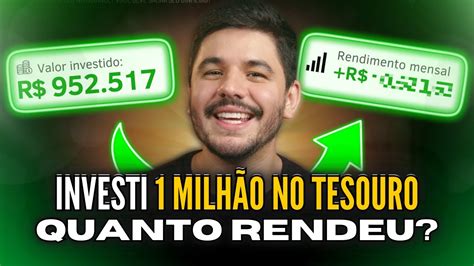 Investi R No Tesouro Direto Quanto Rendeu Na Pr Tica