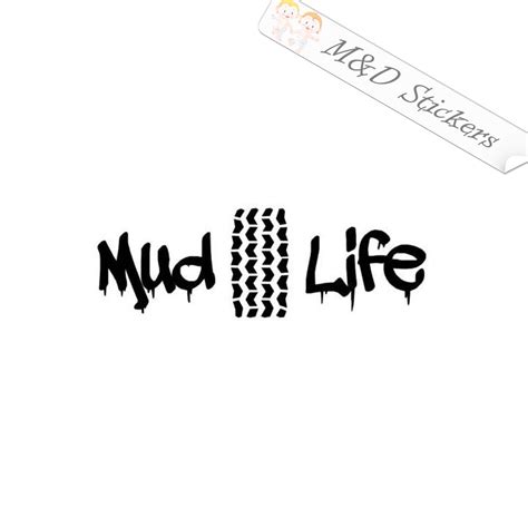 Mud Life Stickers