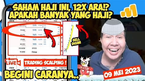 Live Scalping Saham Hanya 3 Menit Saham HAJJ ARA Total Sampai 13x ARA