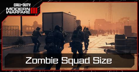 Zombies Squad Size And Squads Explained Call Of Duty Modern Warfare 3