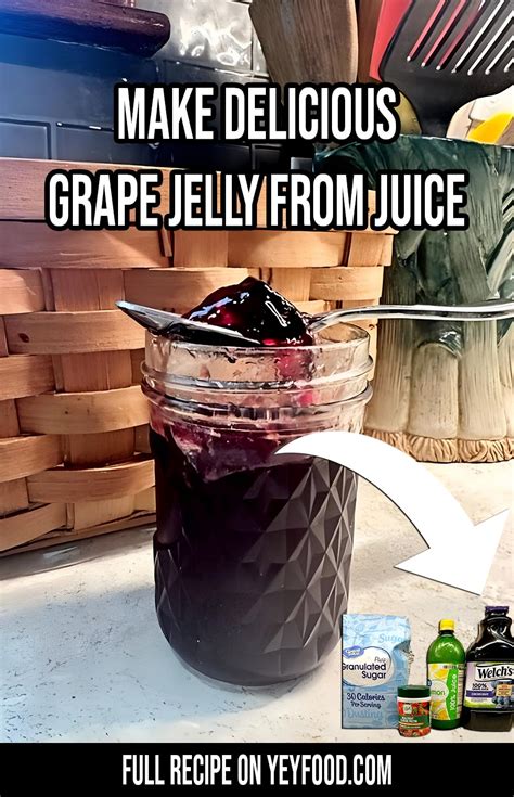 Make Delicious Grape Jelly From Juice - Yeyfood.com: Recipes, cooking ...