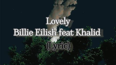 Lovely Billie Eilish Khalid Letra Lyric YouTube