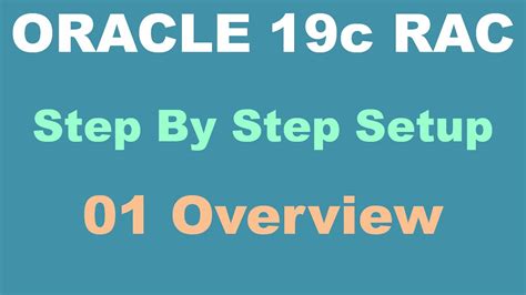 Oracle 19c Rac Step By Step 01 Overview New Version Available Youtube