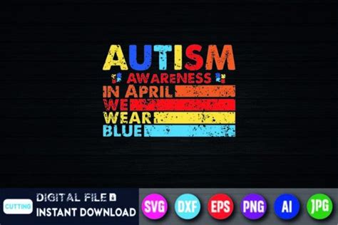 Retro In April We Wear Blue Autism Graphic By Creative Svg Crafts