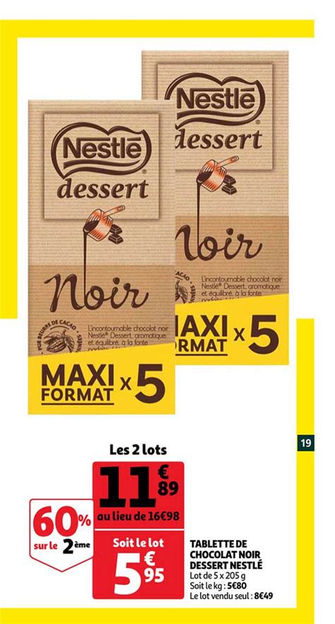 Offre Tablette De Chocolat Noir Dessert Nestl Chez Auchan