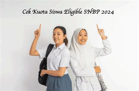 Panduan Cek Kuota Siswa Eligible SNBP 2024 - BAMS