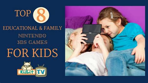 Our Top 8 Educational & Family Nintendo 3DS Games - KidLit TV