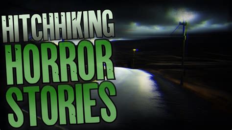 3 TRUE Scary Hitchhiking Horror Stories Vol 1 True Scary Stories