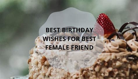 Best Birthday Wishes For Best Female Friend Ke