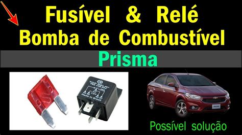 FUSÍVEL e RELÉ Bomba de combustível PRISMA Localização YouTube