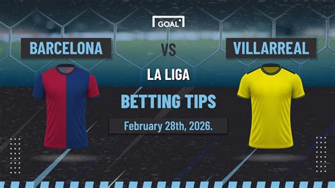 Classificações De Barcelona X Villarreal - Barcelona vs Villarreal Predictions, Lineups, Odds & Tips: Hosts cruise ...