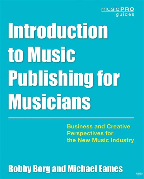 Download Introduction To Music Publishing For Musicians Business And