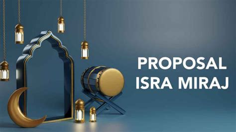 5 Contoh Proposal Isra Miraj 2024 Di Sekolah Sesuai Sistematika