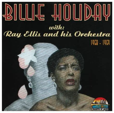 Billie Holiday With Ray Ellis And His Orchestra 1958 1959 By Billie