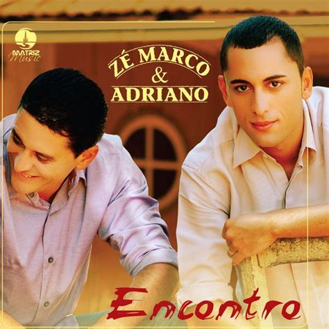 Z Marco E Adriano Lbuns Da Discografia No Letras Mus Br