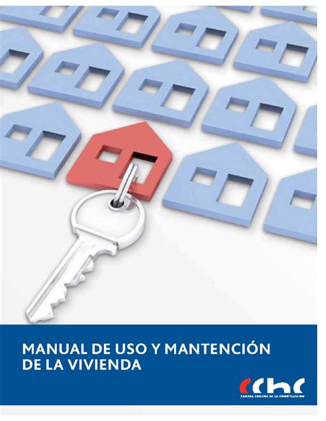 manual de uso y mantencion de la vivienda cámara chilena de la