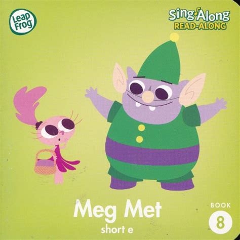 Meg Met Short E Leap Frog Sing Along Read Along Book 8