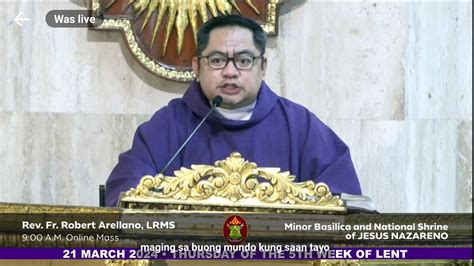 Quiapo Church Live Tv Mass Today Am March Thursday Youtube