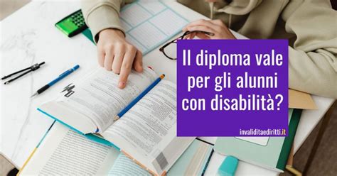 Il diploma vale per gli alunni con disabilità