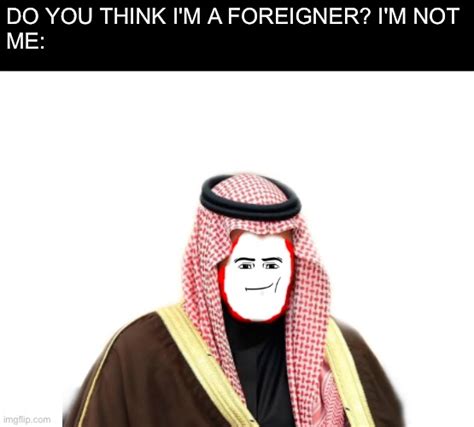 I Am Arab Imgflip