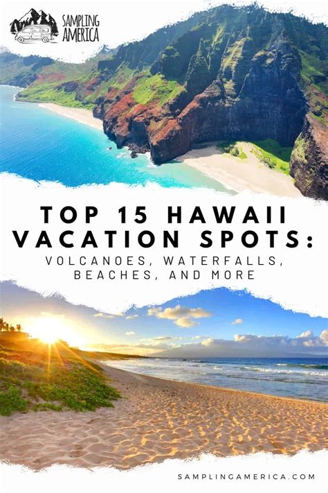 Top 15 Hawaii Vacation Spots: Volcanoes, Waterfalls, Beaches, and More